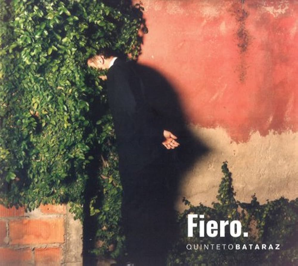 Fiero - Quinteto Bataraz