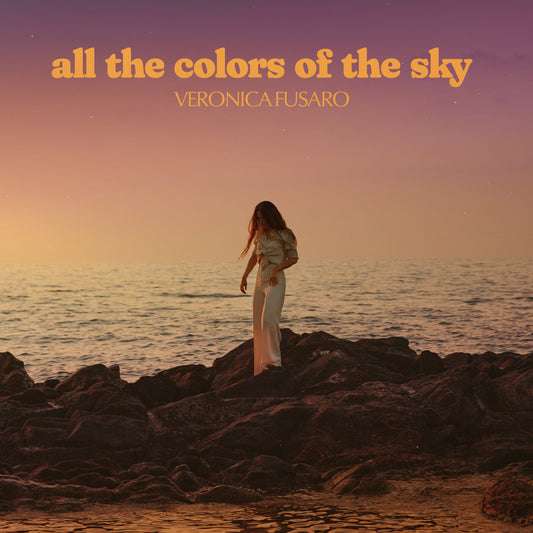 All The Colors Of The Sky - Veronica Fusaro