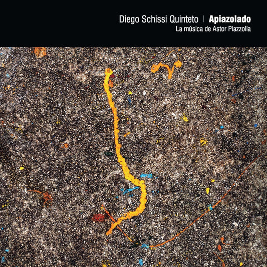 Apiazolado - Diego Schissi Quinteto