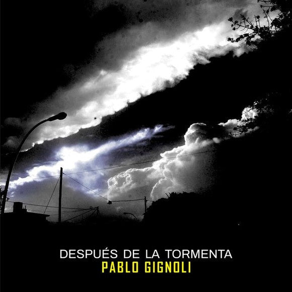 Despues de la tormenta - Pablo Gignoli