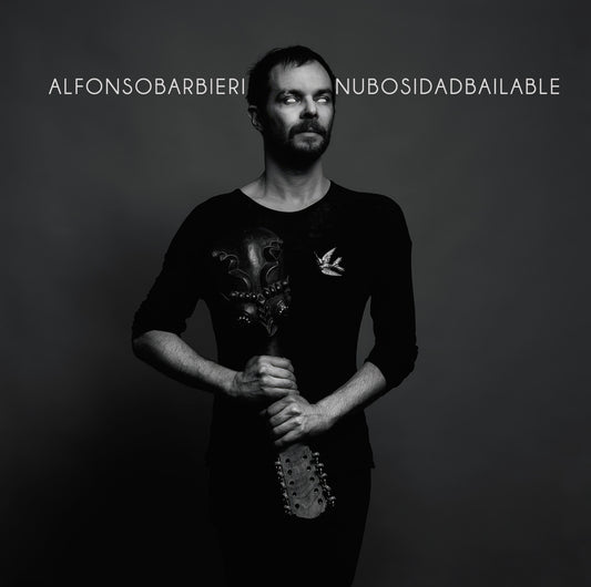 Nubosidad Bailable - Alfonso Barbieri