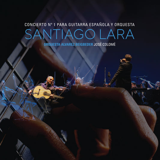 Concierto N°1 para guitarra española y orquesta - Santiago Lara + Orquesta Alvarez Beigbeder